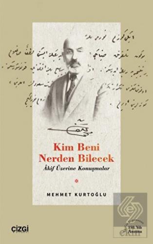 Kim Beni Nerden Bilecek