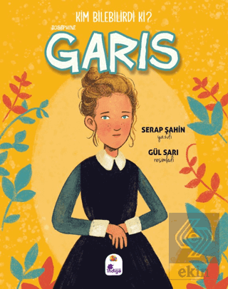 Kim Bilebilirdi ki? - Josephine Garis