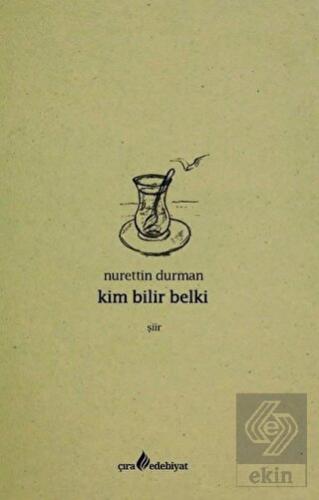 Kim Bilir Belki
