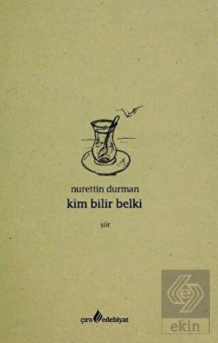 Kim Bilir Belki