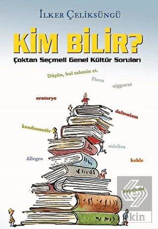Kim Bilir?