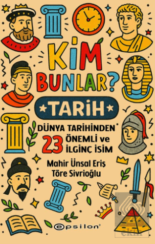 Kim Bunlar? - Tarih
