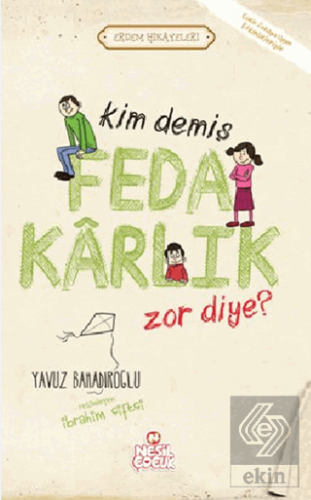 Kim Demiş Fedakarlık Zor Diye ?