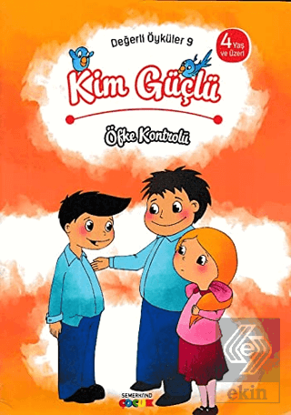 Kim Güçlü? - Öfke Kontrolü