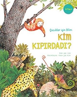 Kim Kıpırdadı? - Çocuklar İçin Bilim