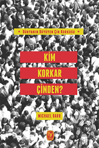 Kim Korkar Çin\'den?