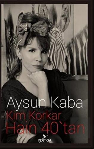 Kim Korkar Hain 40\'tan