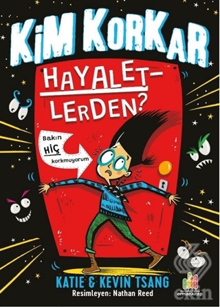 Kim Korkar Hayaletlerden?