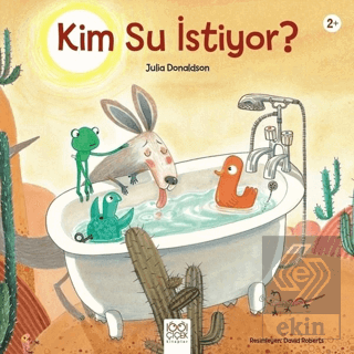 Kim Su İstiyor?