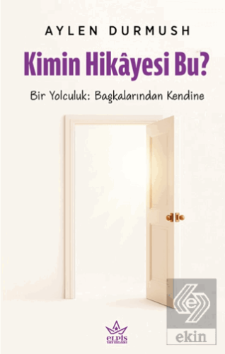 Kimin Hikâyesi Bu?