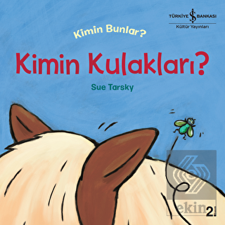 Kimin Kulakları?
