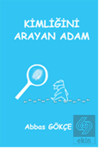 Kimliğini Arayan Adam