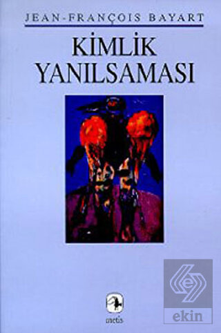 Kimlik Yanılsaması