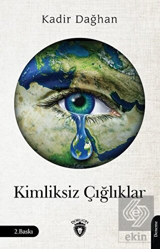 Kimliksiz Çığlıklar