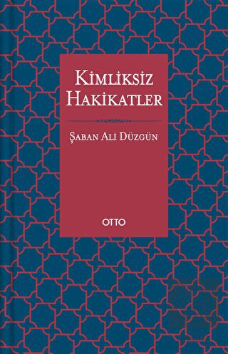Kimliksiz Hakikatler