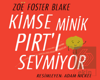 Kimse Minik Pırtı Sevmiyor Zoe Foster Blake Martı Çocuk Yayınları Satı