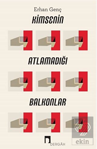 Kimsenin Atlamadığı Balkonlar