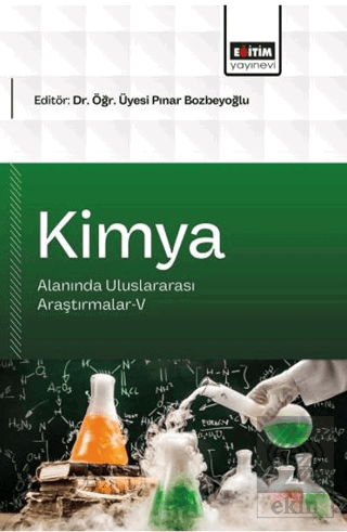 Kimya Alanında Uluslararası Araştırmalar - 5