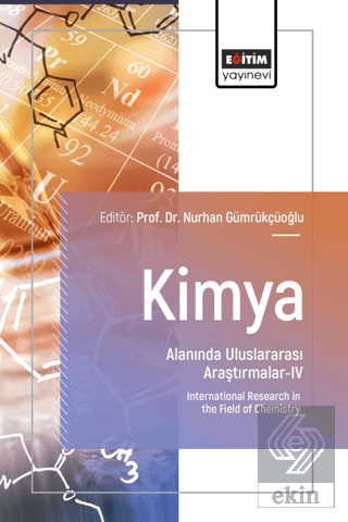 Kimya Alanında Uluslararası Araştırmalar - IV