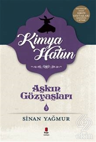 Kimya Hatun - Aşkın Gözyaşları 3