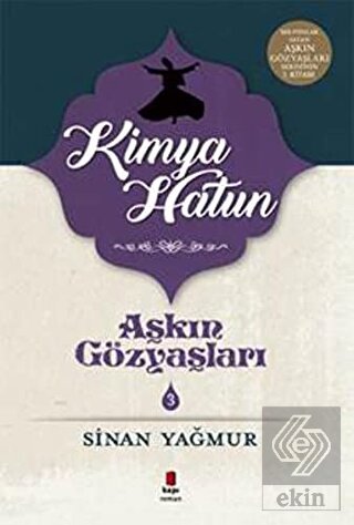 Kimya Hatun - Aşkın Gözyaşları 3
