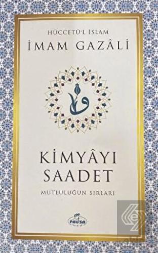 Kimyayı Saadet - Mutluluğun Sırları (2. Hamur)