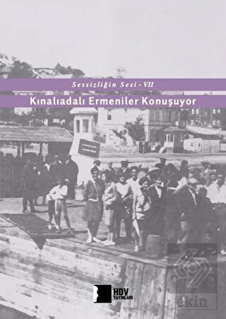 Kınalıadalı Ermeniler Konuşuyor - Sessizliğin Sesi