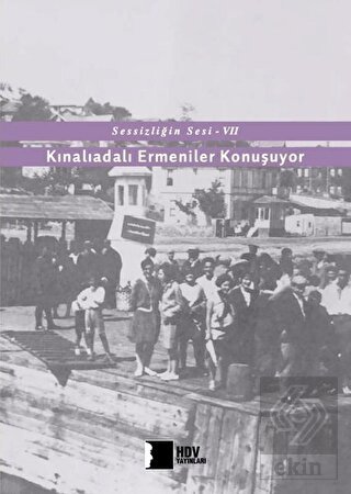 Kınalıadalı Ermeniler Konuşuyor - Sessizliğin Sesi