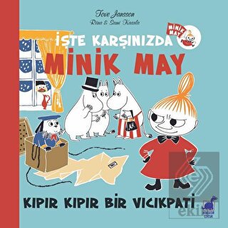 Kıpır Kıpır Bir Vıcıkpati - İşte Karşınızda Minik