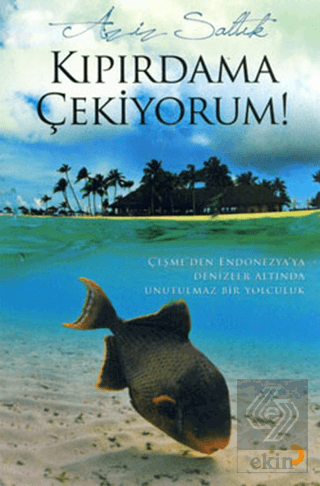 Kıpırdama Çekiyorum