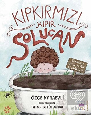 Kıpkırmızı Kıpır Solucan