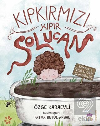 Kıpkırmızı Kıpır Solucan