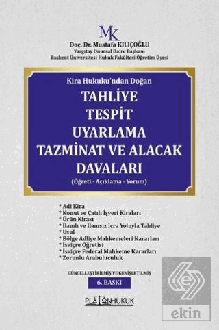 Kira Hukukundan Doğan Tahliye Tespit Uyarlama Tazminat ve Alacak Daval