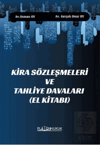 Kira Sözleşmeleri ve Tahliye Davaları