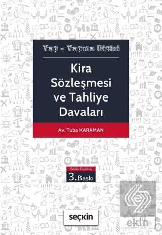 Kira Sözleşmesi ve Tahliye Davaları