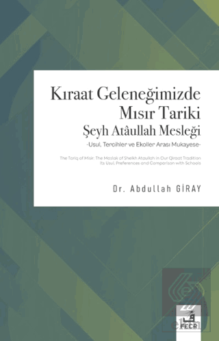 Kıraat Geleneğimizde Mısır Tariki Şeyh Ataullah Mesleği Abdullah Giray