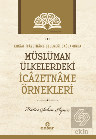 Kıraat İcazetname Geleneği Bağlamında Müslüman Ülkelerdeki İcazetname Örnekleri