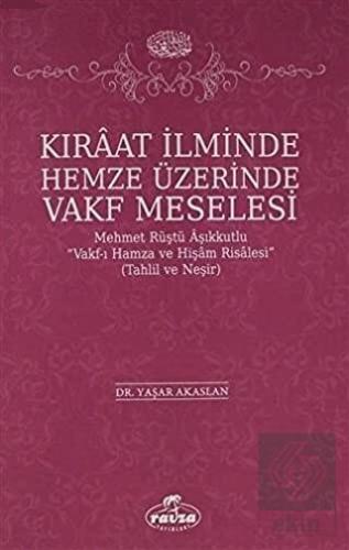 Kıraat İlminde Hemze Üzerinde Vakf Meselesi