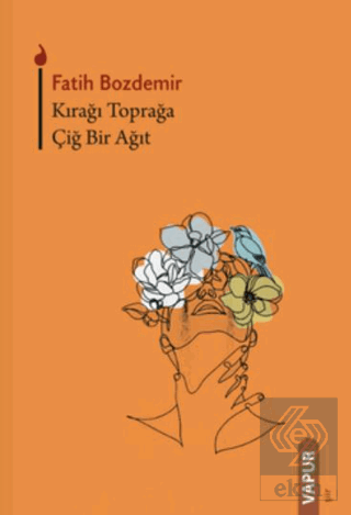 Kırağı Toprağa Çiğ Bir Ağıt