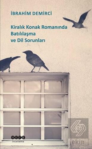 Kiralık Konak Romanında Batılılaşma ve Dil Sorunla