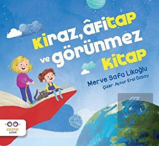 Kiraz, Afitap ve Görünmez Kitap