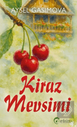Kiraz Mevsimi