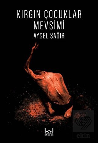 Kırgın Çocuklar Mevsimi