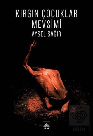 Kırgın Çocuklar Mevsimi