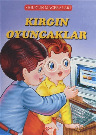 Kırgın Oyuncaklar - Oğuzun Maceraları