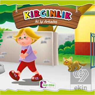 Kırgınlık - İki İyi Arkadaş