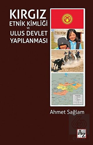 Kırgız Etnik Kimliği ve Ulus Devlet Yapılanması