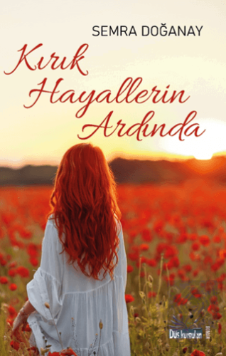 Kırık Hayallerin Ardında