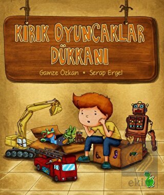 Kırık Oyuncaklar Dükkanı