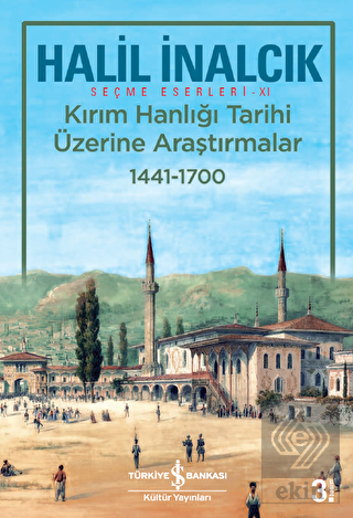 Kırım Hanlığı Tarihi Üzerine Araştırmalar 1441 - 1